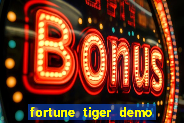 fortune tiger demo bet 500