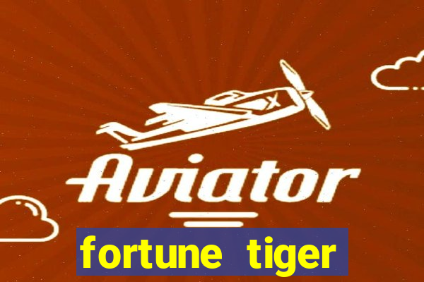 fortune tiger bônus de cadastro sem depósito