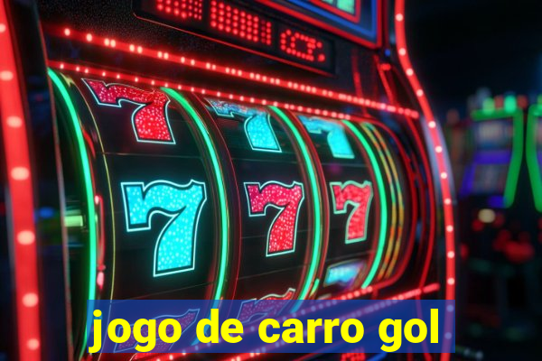 jogo de carro gol