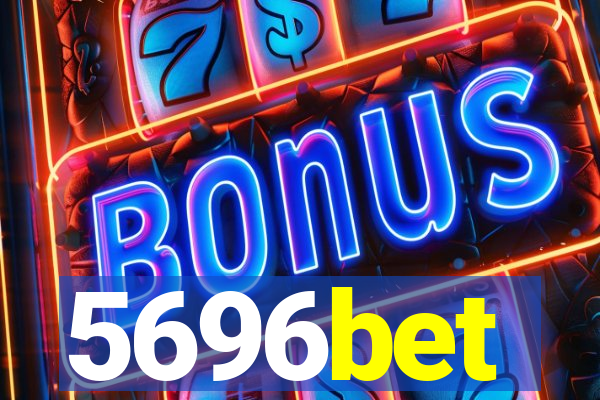 5696bet