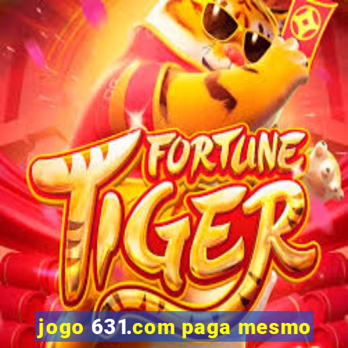 jogo 631.com paga mesmo