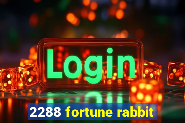 2288 fortune rabbit