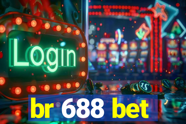 br 688 bet