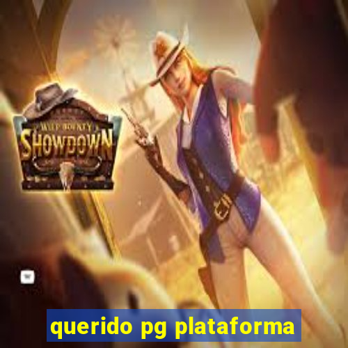 querido pg plataforma