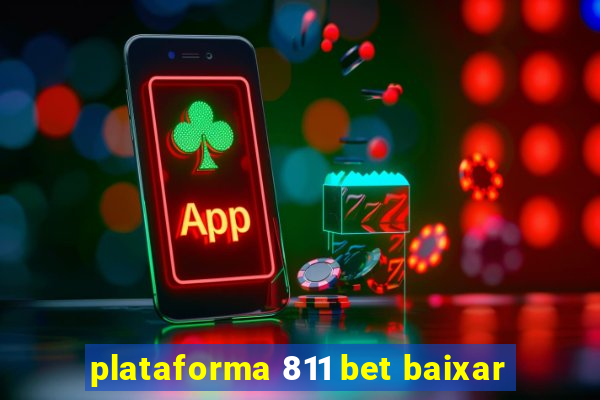 plataforma 811 bet baixar