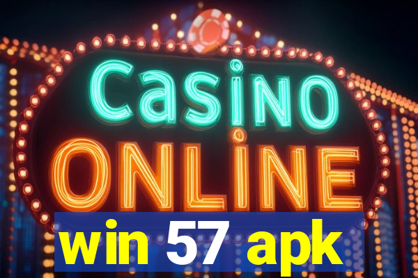 win 57 apk