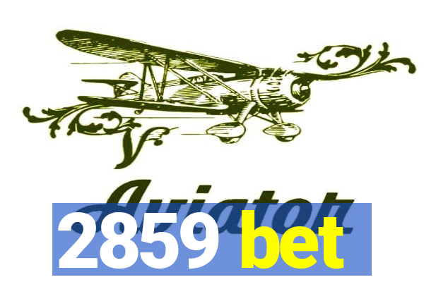 2859 bet