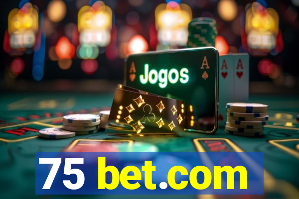 75 bet.com