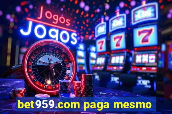 bet959.com paga mesmo