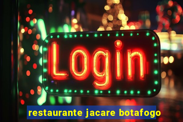 restaurante jacare botafogo