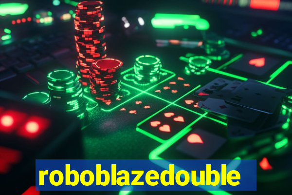 roboblazedouble