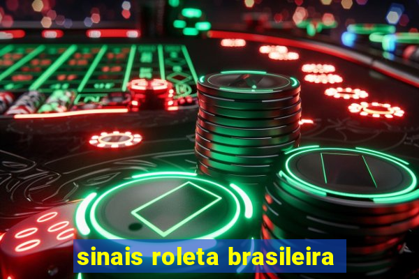 sinais roleta brasileira