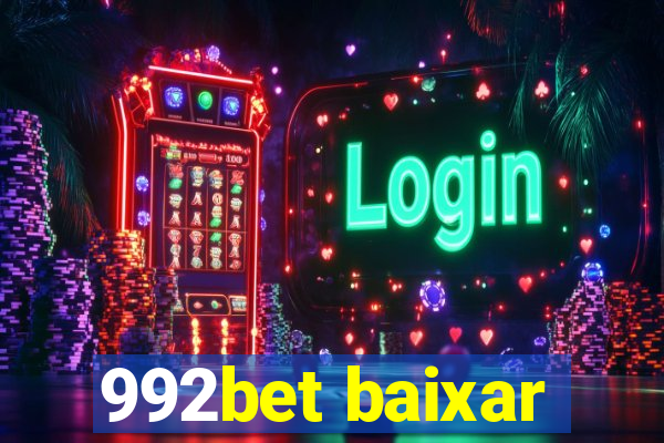 992bet baixar