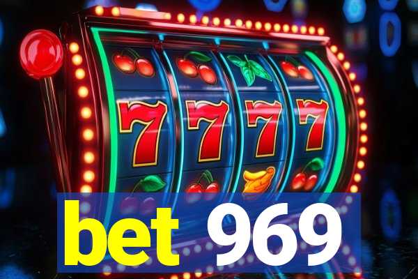 bet 969