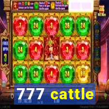 777 cattle