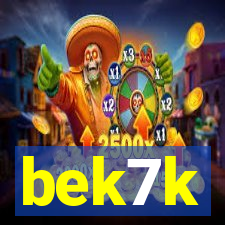 bek7k