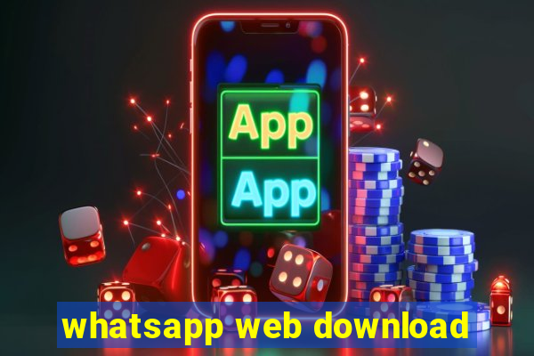 whatsapp web download