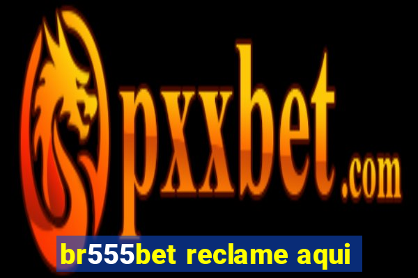 br555bet reclame aqui