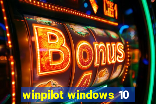 winpilot windows 10