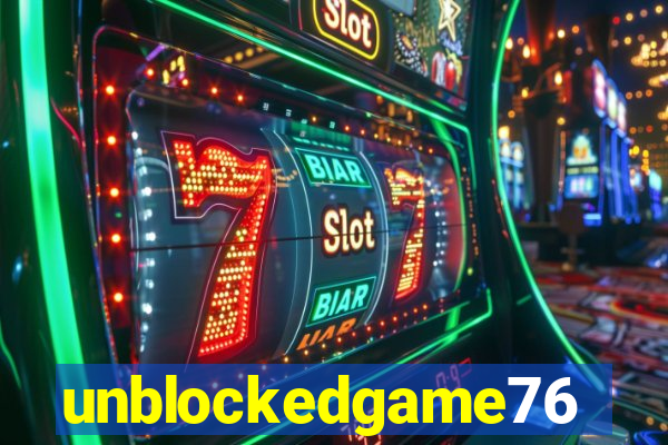 unblockedgame76