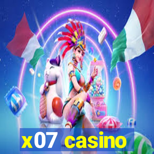 x07 casino