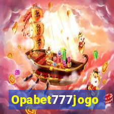 Opabet777jogo