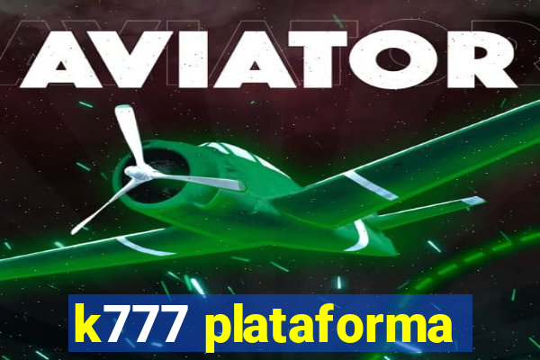 k777 plataforma