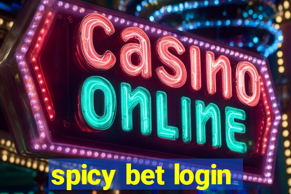 spicy bet login