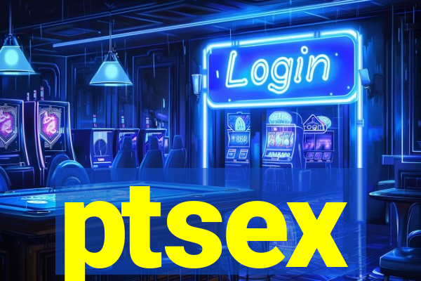 ptsex