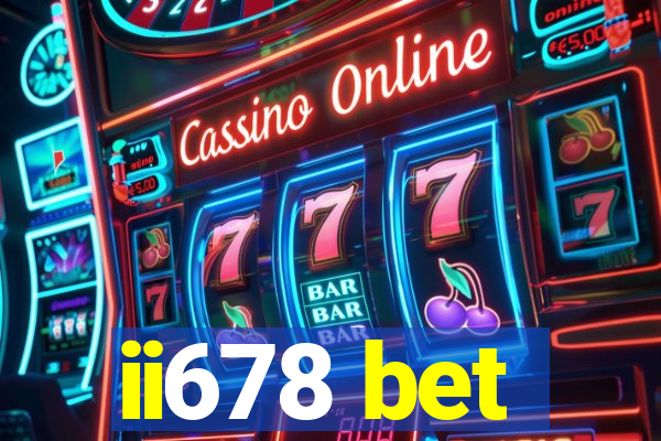 ii678 bet