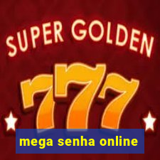 mega senha online