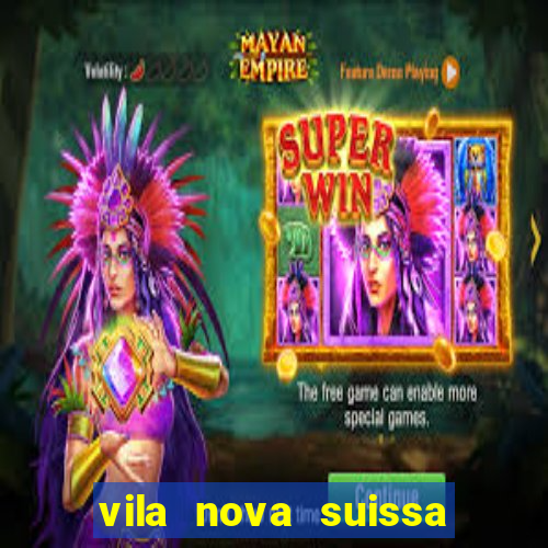 vila nova suissa mogi das cruzes