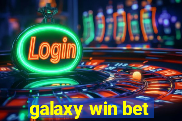 galaxy win bet