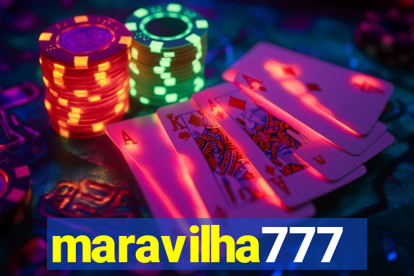 maravilha777