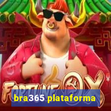 bra365 plataforma