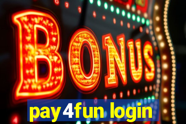 pay4fun login