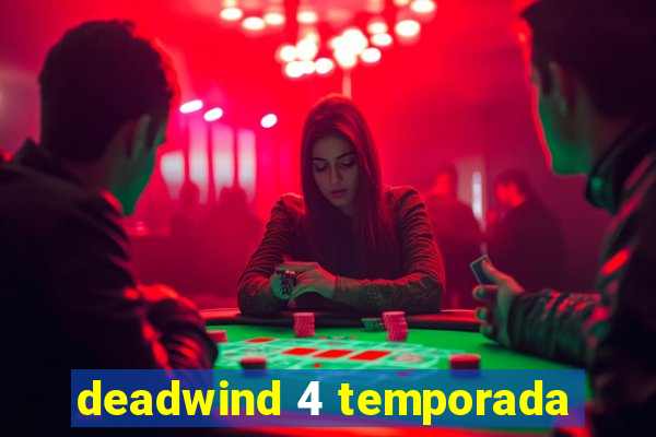 deadwind 4 temporada