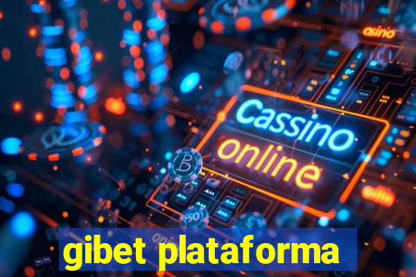 gibet plataforma