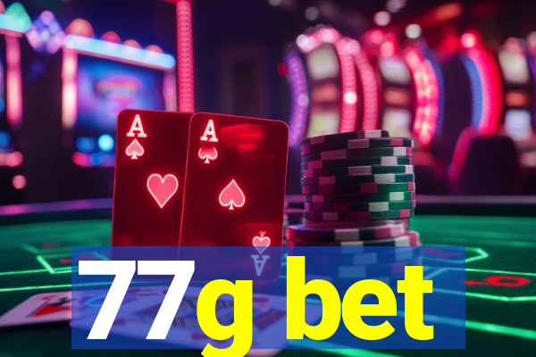 77g bet