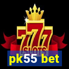 pk55 bet