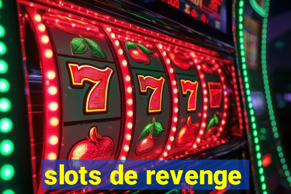 slots de revenge