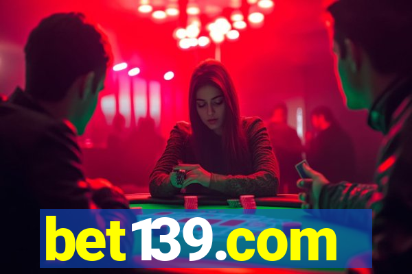 bet139.com