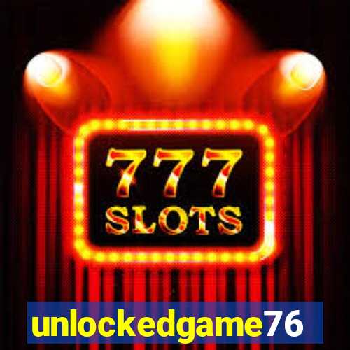 unlockedgame76