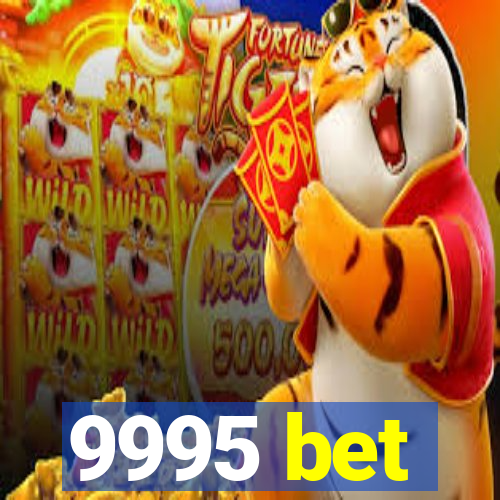 9995 bet