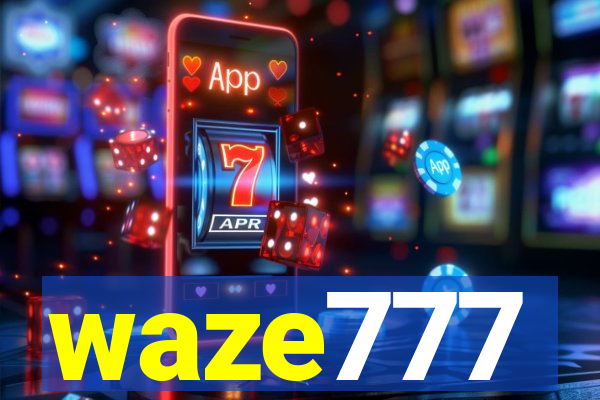 waze777