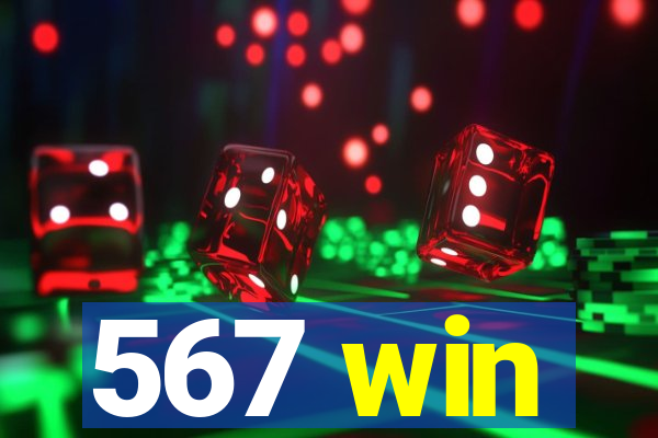 567 win