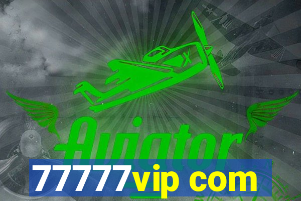 77777vip com