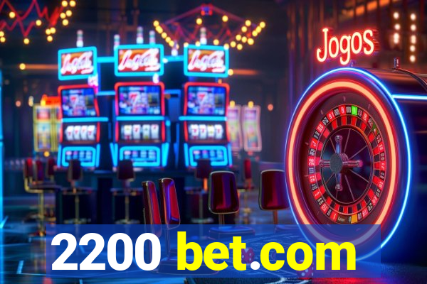 2200 bet.com