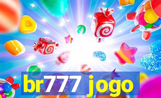 br777 jogo