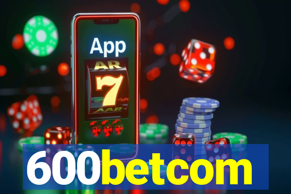 600betcom